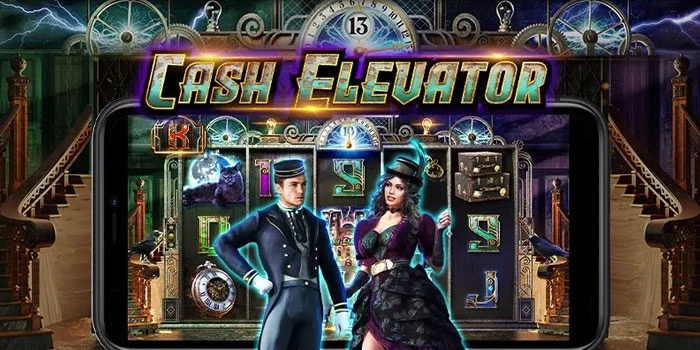 Tips Jackpot Slot Cash Elevator Dengan Pola Spin Cepat